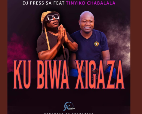 Dj press sa - Ku biwa xigaza