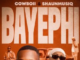 CowBoii & ShaunMusiq – Bayephi