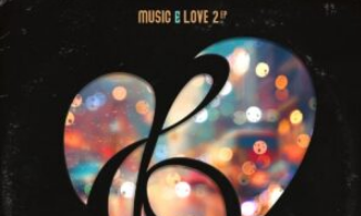 CocoSA & Artwork Sounds – Music & Love 2 EP