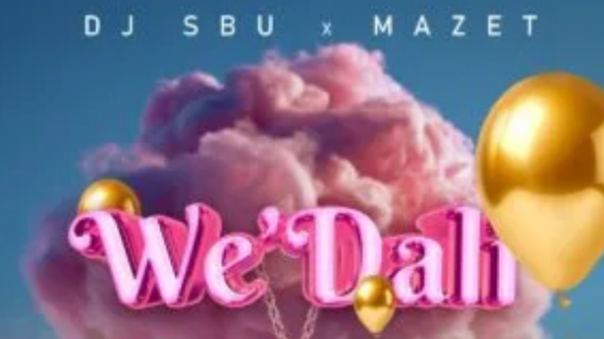 DJ SBU & Mazet – We’Dali ft. TICOZET