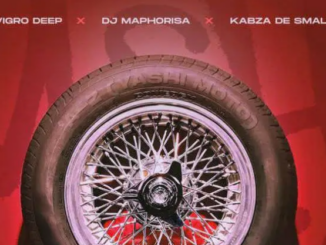 Vigro Deep, Dj Maphorisa & Kabza De Small ft Woza Sjax, Ricky Lenyora, Focalistic, Scotts Maphuma & Uncool MC – A-Z (Yashi Moto)