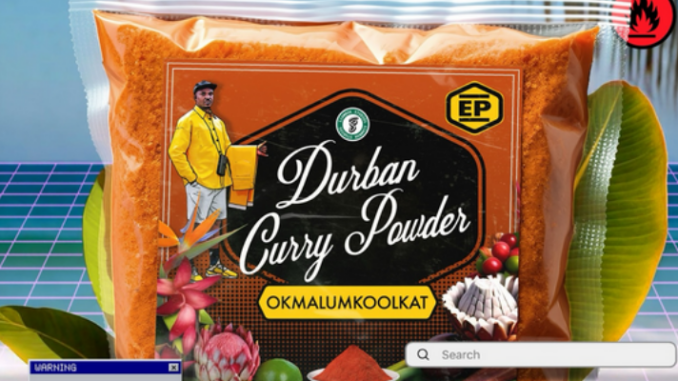 Okmalumkoolkat – Durban Curry Powder EP