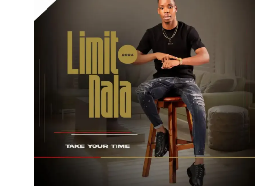 Limit Nala – Take Your Time Album