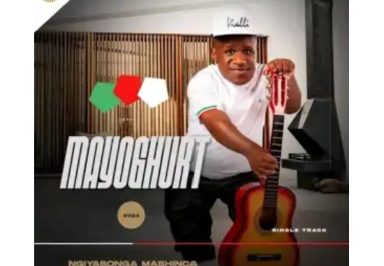 Mayoghurt - Ngiyabonga Mabhinca