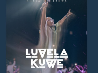 Luvela Kuwe (Live) · Khaya Mthethwa