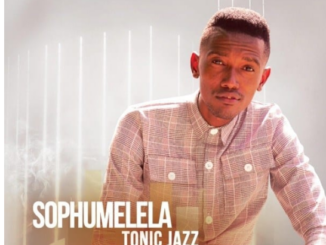 Tonic Jazz – Sophumelela ft. Mampintsha & Drama Drizzy