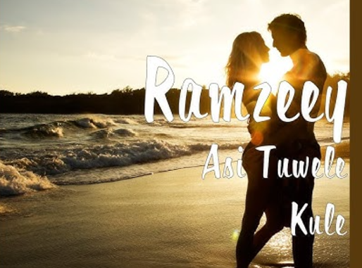 Ramzeey - Asi Tuwele Kule