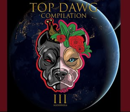 Top Dawg MH - Top Dawg Compilation, Vol. III Album