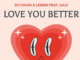 DJ Couza & Lebzin – Love You Better (feat. Lulu Matina)