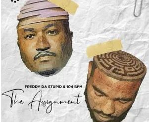Freddy da Stupid & 104 BPM – The Assingment