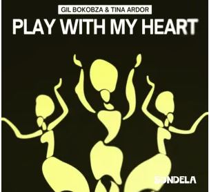 25 Gil Bokobza & Tina Ardor – Play With My Heart