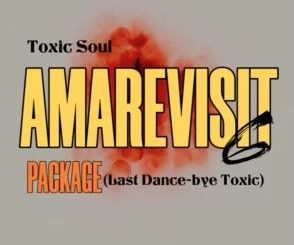 Toxic Soul – Go Around (Revisit) ft Stinga Sa