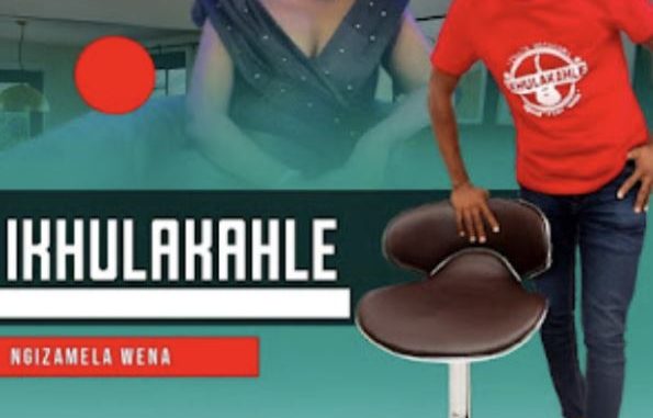 111 Ikhulakahle – Ngizamela Wena