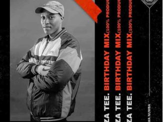 Thabza Tee – Birthday Mix (100% Production Mix)