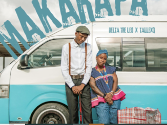 Delta The Leo & TallexQ – Makarapa