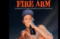 Shebeshxt – Fire Arm Ft. Tribby Wadi Bhozza & Kharishma