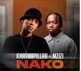 Khathapillar – Nako Ft. Mzizi