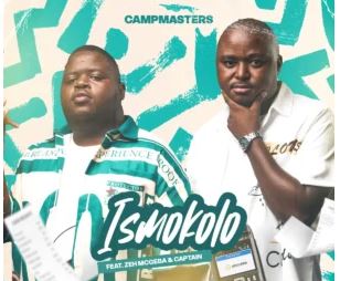 56 Campmasters – Ismokolo (feat. Zeh McGeba & Captain)