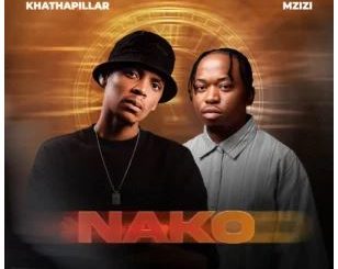 Khathapillar & Mzizi – Nako