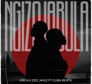 75 Visca & Zee_Nhle – Ngizojabula (feat. Cuba Beats)
