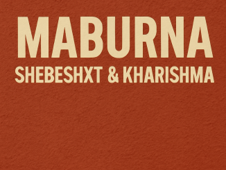 Shebeshxt & Kharishma - Maburna