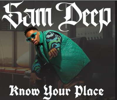 Screenshot 2025-05-19 084643 Sam Deep & Stixx - Know your place (Space) Ft. Thatohatsi & Nvcho