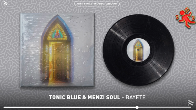 Screenshot 2025-05-19 103807 Tonic Blue & Menzi Soul – Bayete