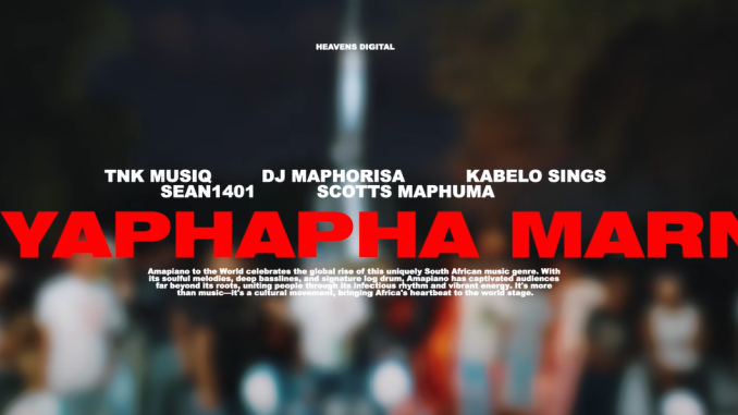 Screenshot 2025-05-21 084933 TNK MusiQ – Uyaphapha Marn ft DJ Maphorisa, Seun1401, Scotts Maphuma & Kabelo Sings