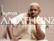 Aymos & Mas Musiq - Amathunzi Ft. Samthing Soweto, Soa Matrixx & Eemoh