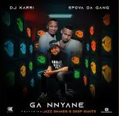 Dj Karri & Spova Da Gang – Ga Nnyane Ft. JazzShakes & Deep Saints