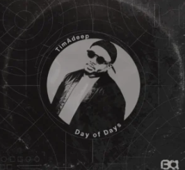 TimAdeep – Day of Days EP