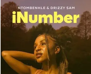 Ntombenhle – iNumber ft Drizzy Sam (RSA)
