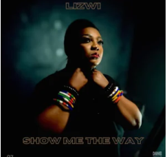 35 Lizwi – Show Me The Way (Extended Mix)