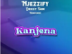 Njezzify – Kanjena ft Drizzy Sam (RSA), Nompumiie & Ontha