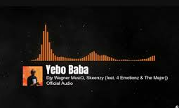 4 Djy Wagner Musiq – Yebo Baba Ft. Skeenzy, 4 Emotionz & The Major