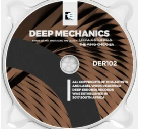 42 Leefa X Stoner & The King Chico_SA – Deep Mechanics EP
