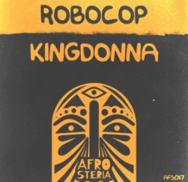 47 KingDonna – Robocop (Radio Edit)