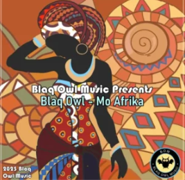 65 Blaq Owl – Mo Afrika