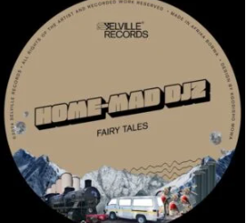 Home-Mad Djz – Fairy Tales EP