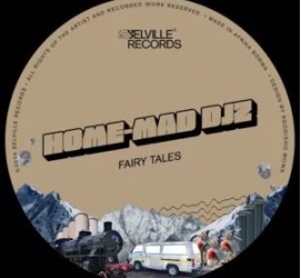 66 Home-Mad Djz – Fairy Tales EP