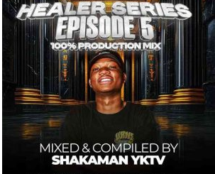 ShakaMan YKTV – Healer Series Episode 5 (100% Production Mix)