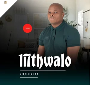 79 Mthwalo – Uchuku Ft. Shenge waseHlalankosi