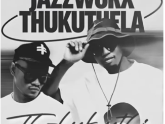 Mawhoo & Thokuthela – Tholukuthi Ngidinga Imali