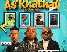 Vetkuk, Mahoota & Vin Tao – Ama Weshe Weshe Ft. Scotts Maphuma, Dladla Mshunqisi, LeeMcKrazy & Dr Lam