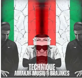 144 AmaKay MusiQ & BraJakes – Technique