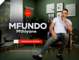 Mfundo Mthiyane – Umathandana Wami ft Shenge Wasehlalankosi