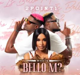 2point1 – eLimpopo ft Bello M & Delasoundz