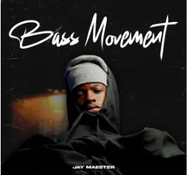 Jay Maester – Bass Movement (Album)