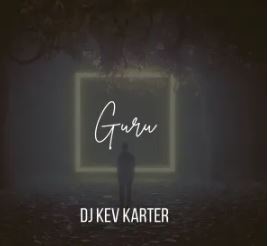 DJ Kev Karter – Guru