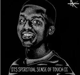 Beekay Monalayzzar – It’s Spiritual Sense Of Touch II EP